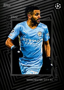 2021-22 TOPPS Knockout UEFA Champions League Soccer Cards - Mahrez