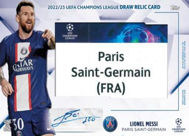 2022-23 TOPPS UEFA Club Competitions Soccer Cards - Official Draw Autograph Relic Messi