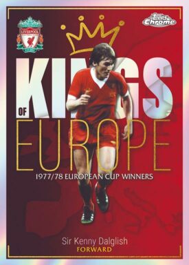 2023-24 TOPPS Chrome Liverpool FC Soccer Cards - Kings of Europe Insert Sir Kenny Dalglish