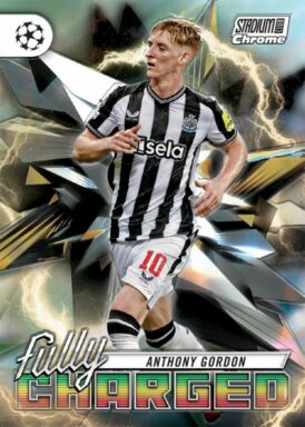 2023-24 TOPPS Stadium Club Chrome UEFA Champions League Soccer Cards - Fully Charged Insert Anthony Gordon